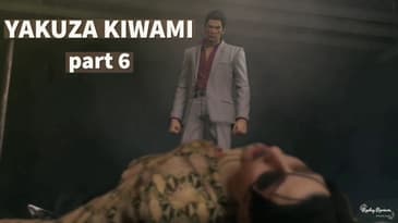 Yakuza Kiwami Playthrough - Part 6 (Chapters 11 & 12)