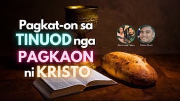 Wali Bisaya: Pagdiskobre sa Tinuod nga Pagkaon ni Kristo