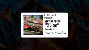 Inside Line F1 Podcast - Stay at home, Tifosi! 2023 Italian GP Preview