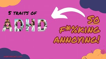 5 annoying traits of ADHD entrepreneurs!