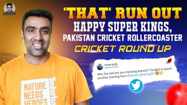 'THAT' Run Out, Happy Super Kings, Pakistan Cricket Rollercoaster | Cricket Round up | R Ashwin