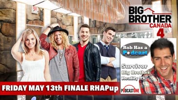 Big Brother Canada 4 Finale Recap | Friday May 13