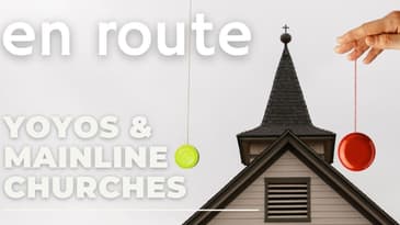 Episode 68: YoYos and Mainline Churches