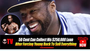50 Cent Can Collect His $250,000 Loan After Forcing Young Buck To Sell Everything
