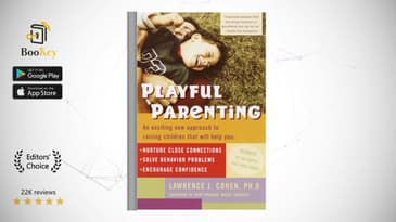 Playful Parenting Book Summary By Lawrence J. Cohen An Exciting New Approach to Raising Children