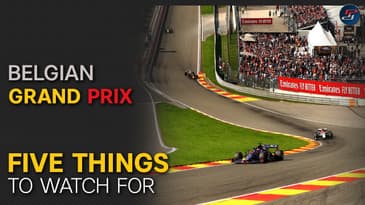 Spa For Him, Her & Them | 2021 Belgian GP Preview