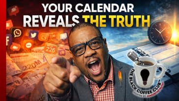 Your Calendar Reveals Your Real Priorities | The Black Coffee Club™