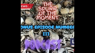 Spurr Of The Moment Podcast: Special Bonus Episode 3