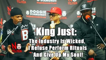 King Just:  The Industry Is Wicked,  I Refuse PerformRituals And Give Up My Soul!