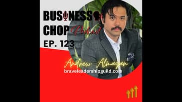 Cultivating Bravery. The Art of Authentic Leadership with Andrew Almazan