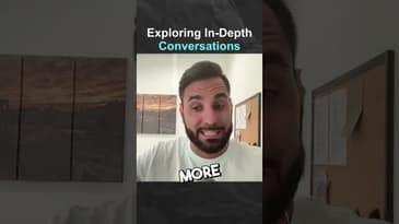 Exploring In Depth Conversations