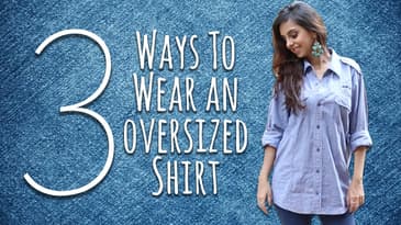How To Wear An Oversized Shirt in 3 Ways / Fashion Lookbook