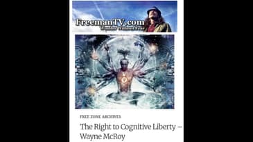 The Right to Cognitive Liberty - FreemanTV featuring Wayne McRoy