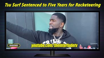 Tsu Surf Sentenced to Five Years for Racketeering