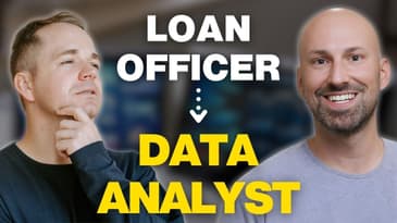 Loan Officer Becomes a Data Analyst WITHOUT a Degree