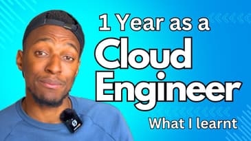 My First Year As A Cloud Engineer - Here's What I've Learned!