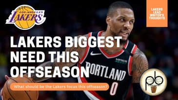 Los Angeles Lakers Biggest Need This Offseason