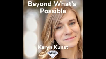 Beyond What's Possible With Karyn Kunst