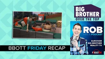 RHAP Big Brother OTT Recap | Friday September 30th