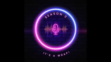 Season 2, It's A Wrap!