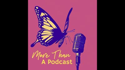 Teaser for More Than: A Podcast
