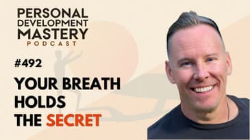 Your Breath Holds The Secret to Unlocking Your Hidden Potential | Nate Zeleznick Interview Ep. #492
