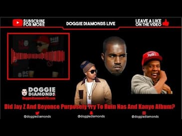 Did Jay Z And Beyonce Purposely Try To Ruin Nas And Kanye West Album Momentum?