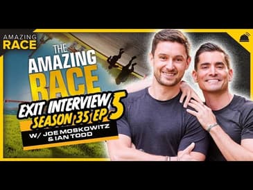 Amazing Race 35 | Exit Interview Ep 5