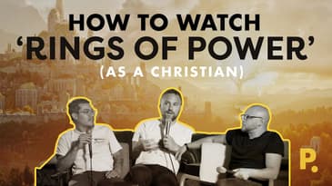 How to Watch "Rings of Power" (As A Christian)