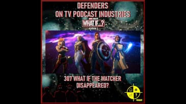 What if 307 Penultimate Podcast