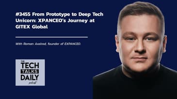 3455: From Prototype to Deep Tech Unicorn: XPANCEO’s Journey at GITEX Global