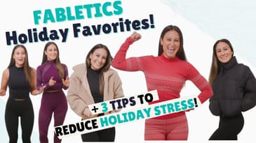 Fabletics Holiday Favorites PLUS 3 Tips to Reduce Holiday Stress!