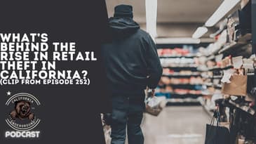 What's Behind the Rise in Retail Theft in California?