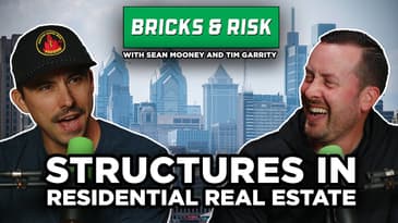 Episode #54  How to Structure Your Residential Real Estate Business