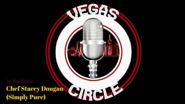 Vegas Circle S01 E14 Chef Stacey Dougan (Simply Pure)