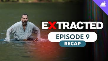 Extracted Episode 9: Everyone Loses Everything!