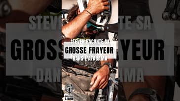 Se faire peur sur une aventure, ça arrive aux plus expérimentés.