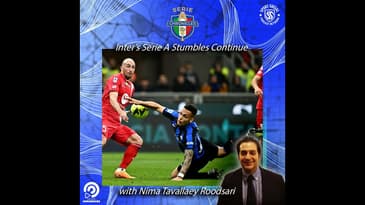 Inter's Serie A Stumbles Continue ...with Nima Tavallaey Roodsari
