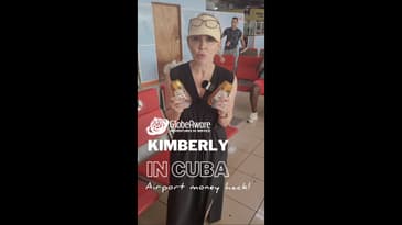 Can't Use Cuban Money Here! Kimberly in Cuba Series - Airport Money Hack ( July 2022 Globe Aware)