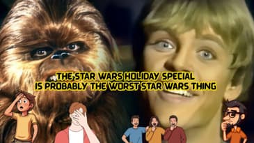 The Star Wars Holiday Special Is Probably The Worst Star Wars Thing