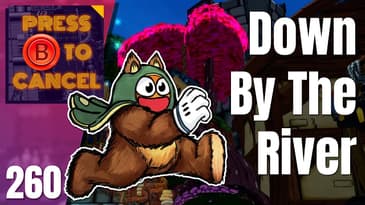 Ruffy and the Riverside Review - Press B Podcast Ep: 260