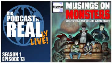 The Podcast is RealLY LIVE!-  Halloween Special!