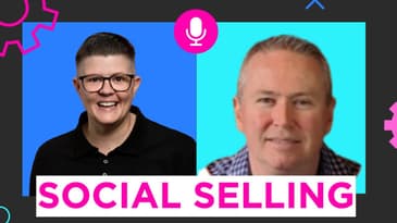 How to Sell More on LinkedIn Using Social Selling.  Guest: Steve Watt