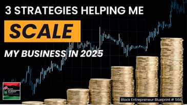 3 Strategies That Are Helping Me Scale My Business In 2025
