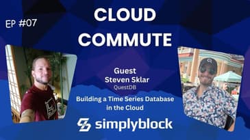EP 07: Building a Time Series Database in the Cloud
