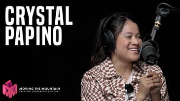 Moving Mountains Podcast | Crystal Papino