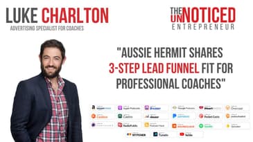 Aussie hermit shares 3-step lead funnel fit for professional coaches; with Luke Charlton