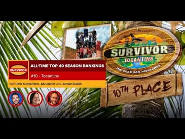 Survivor Top 40 Rankings | #10 - Survivor: Tocantins