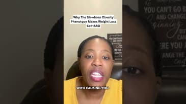 Why The Slowburn Obesity Phenotype Makes Weight Loss So HARD