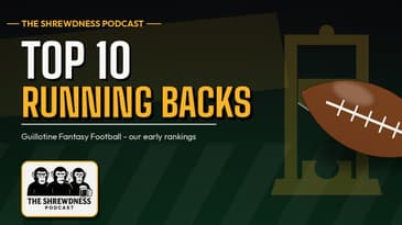 Shrewdness Guillotine Fantasy Football: Top 10 Running Backs